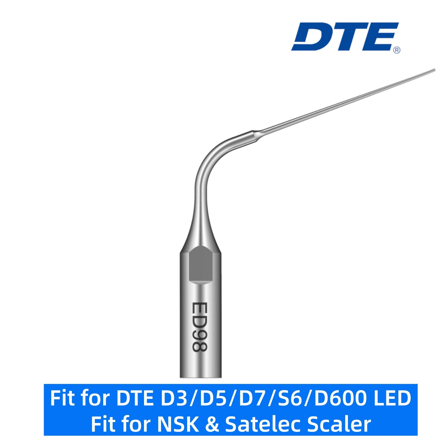 DTE Dental Ultrasonic Scaler Tips ED98 1pc/pk Fit for NSK & Satelec Scaler